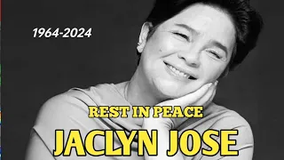 JACLYN JOSE PUMANAW NA SA EDAD NA 59!ANG DAHILAN