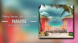 Matvey Emerson & Alex Hook ft. Rene - Paradise (Carlo Runia Remix) LoveStyle Records