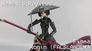 Nemesis Reviews Figma Ronin (FALSLANDER)