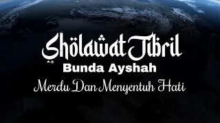 Sholawat Jibril Merdu Dan Menyentuh Hati 1 Jam Non Stop - Abi Rafdi