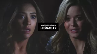 alison & emily | dinasty