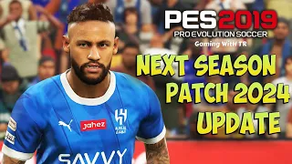 PES 2019 NEXT SEASON PATCH 2024 UPDATE