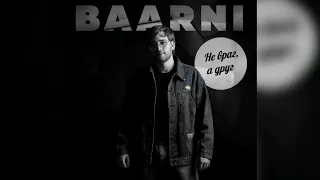 BAARNI Не враг, а друг #BAARNI #kavkaz #music #youtube #shorts #newmusic