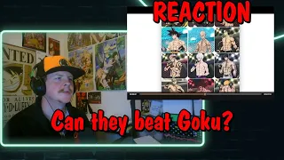 Can He Beat Goku? Prolly Not. REACTION