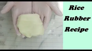 Rice Rubber Recipe