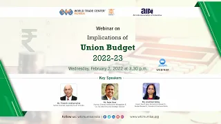 Webinar on ‘Implications of Union Budget 2022-23’