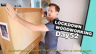 Fully annotated woodworking shop video | LOCKDOWN Day 52