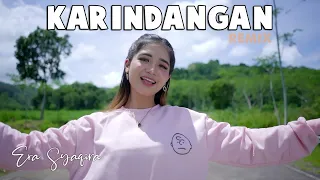 Era Syaqira ~ KARINDANGAN (dj remix)  |  Perawan Kalimantan (Bahasa Kalimantan)