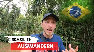 AUSWANDERN NACH BRASILIEN - Eine Entscheidung für das Leben