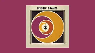 Mystic Braves - The Spinning Wheel (Full EP)