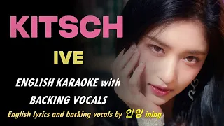 IVE - KITSCH - ENGLISH KARAOKE with BACKING VOCALS