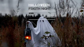 FRIGHT NIGHT, PART #2 - HALLOWEEN MUSIC