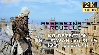 Eliminate Rouille | Stealth, No Unwanted Kills & No Detection - Assassin's Creed Unity
