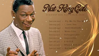 Best Songs of Nat King Cole | Nat King Cole Greatest Hits | Nat King Cole Full Album 2023