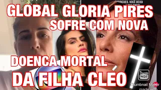 TRISTE FIM DOENÇA MORTAL FILHA DA ATRIZ GLORIA PIRES DEIXA BRASIL EM COMOCAO