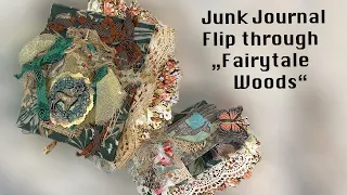 Junk Journals "Fairytale Woods I and II" Flip through (SOLD)