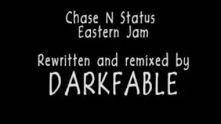 Eastern Jam by chase N status remixed by Darkfable