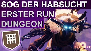 Destiny 2: Dungeon Sog der Habsucht (Erster Lauf Gameplay) (Deutsch/German)