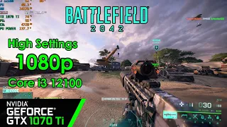 Battlefield 2042 GTX 1070 ti High Settings 1080p Gameplay | Core i3 12100