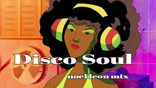 Dj Noel Leon - Disco Funk Soul Hits Mix #68