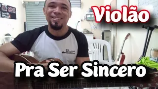 Pra Ser Sincero - Engenheiros do Havaí - Aula de Violão