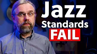 5 Reasons You Fail To Learn Jazz Standards And Simple Ways To Fix Them