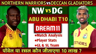 Northern Warriors vs Deccan Gladiators Dream11 Team, NW vs DG Abu Dhabi League T10 Dream11,NW vs DG.