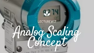 17: PLC Analog Signal Scaling Concept Explained So Easy