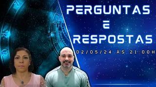 Perguntas e respostas: 02/05/24 às 21:00h