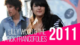 Lilly Wood & the Prick - "My Best" - Live - Francofolies de La Rochelle 2011