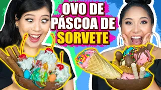 OVO DE PÁSCOA DE SORVETE CHALLENGE - Desafio de páscoa | Blog das irmãs