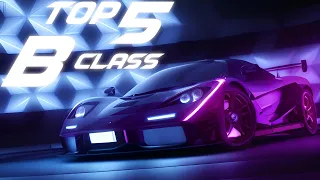 Top 5 B Class Cars | Asphalt 9 Legends