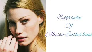 Who is Alyssa Sutherland?