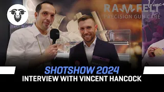 Ramfelt Precision Gun Care - Shot Show Interview with Vincent Hancock