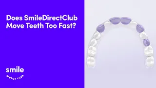 Does SmileDirectClub Move Teeth Too Fast? A Dentist Answers