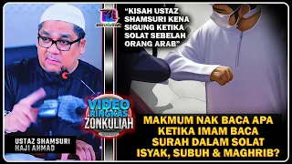 TAZKIRAH : Bacaan Makmum Ketika Imam Baca Surah (Kisah Ustaz Kena Sigung) - Ustaz Shamsuri Ahmad