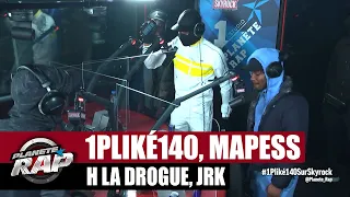 1PLIKÉ140  - Session freestyle avec H La Drogue, JRK & Mapess #PlanèteRap