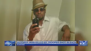 Man shot in the back during confrontation with NC trooper, autopsy says