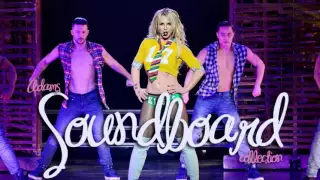 Britney Spears (Piece of Me Show) - Soundboard Recordings Collection