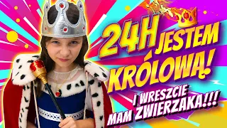 24H JESTEM KRÓLOWĄ I WRESZCIE MAM ZWIERZAKA! ODC 223