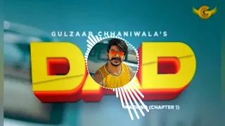 Dad Remix Song Gulzaar Chhaniwala New Haryanvi Remix Song