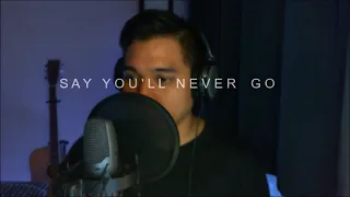 Jonathan Andres - Say You'll Never Go (Cover)