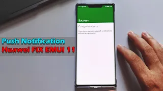 EMUI 11| Test Receive Push Notifications Fix Huawei