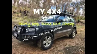 My 4x4 - EP1 WK2 Jeep Grand Cherokee Modified.. Dirty Jeep, Done Dirt Cheap
