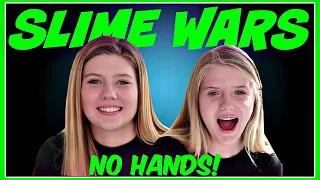 SLIME WARS: Making Slime with NO HANDS Challenge | Taylor & Vanessa