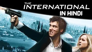 Story Of A INTERPOL Agent | The International Movie Explained in Hindi @avianimeexplainer9424