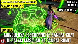 SEASON 4 BAGIAN 3 | PERTARUNGAN EPIC BAILI KUANGSHENG DAN MASTER YANCHENG | SPIRIT SWORD SOVEREIGN