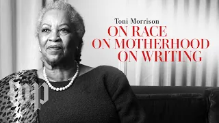 Toni Morrison on race, motherhood and writing