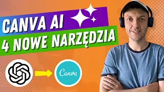 Canva AI - Jak Używać Sztucznej Inteligencji w Canva