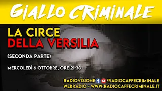 LA CIRCE DELLA VERSILIA (Seconda Parte) - Giallo Criminale